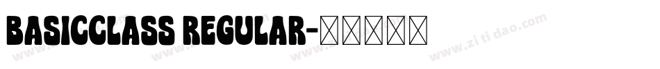 BASICCLASS Regular字体转换